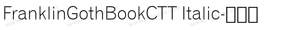 FranklinGothBookCTT Italic字体转换
